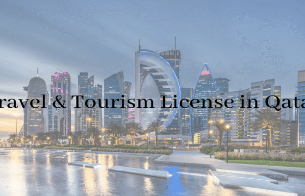 How to Get Travel & Tourism License in Qatar?