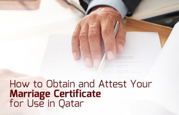 How to Obtain and Attest Your Marriage Certificate for Use in Qatar