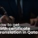 How to Get Birth Certificate Translation in Qatar | Helpline Group
