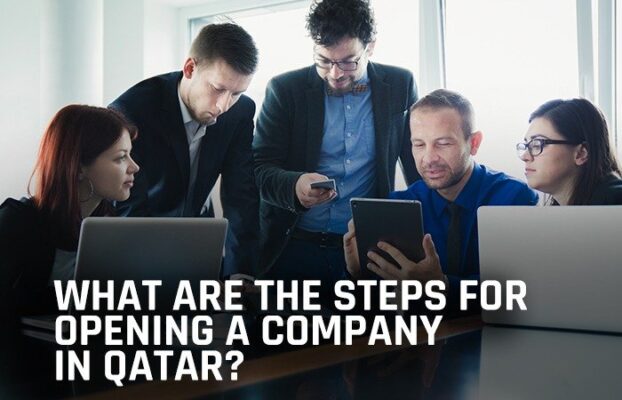 What are the Steps for Opening a Company in Qatar?