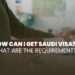 Saudi Visa Types, Application Procedures, and Requirements