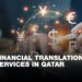 Financial Translation Services in Qatar