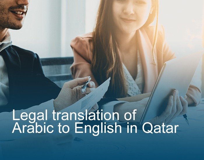Legal Translation of Arabic to English in Qatar