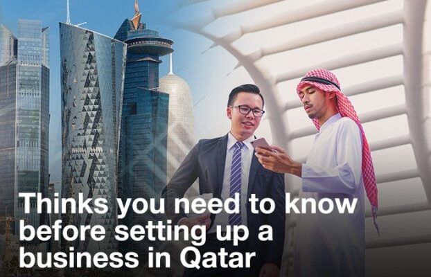 Things you need to know before setting up a business in Qatar.