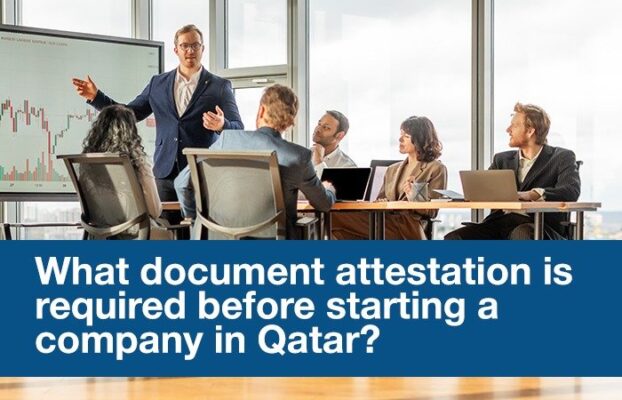 What document attestation is required before starting a company in Qatar?
