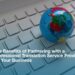 The Benefits of Partnering with a Professional Translation Service Provider for Your Business