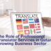 The Role of Professional Translator Services in Qatar's Growing Business Sector