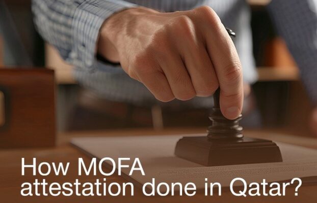 How is MOFA attestation done in Qatar?