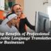 Top Benefits of Professional Arabic Language Translation for Businesses