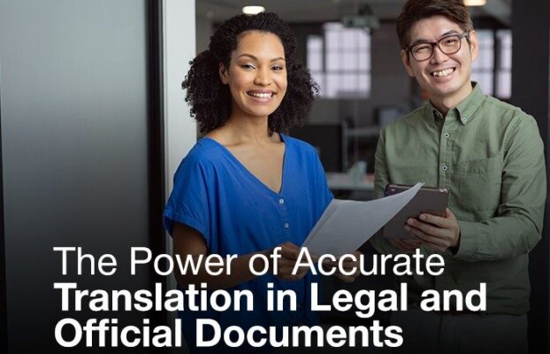 The Power of Accurate Translation in Legal and Official Documents