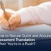 How to Secure Quick and Accurate Document Translation When You're in a Rush?