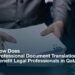 How Does Professional Document Translation Benefit Legal Professionals in Qatar