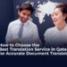 Best Translation Service in Qatar for Accurate Document Translation