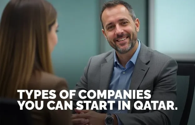 Types of companies you can start in Qatar.