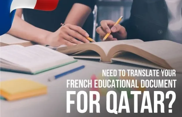 Need to Translate Your French Educational Document for Qatar?
