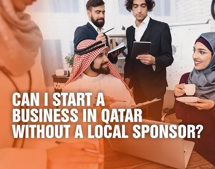 Can I Start a Business in Qatar Without a Local Sponsor?