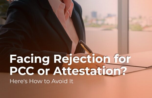 Facing Rejection for PCC or Attestation? Here’s How to Avoid It