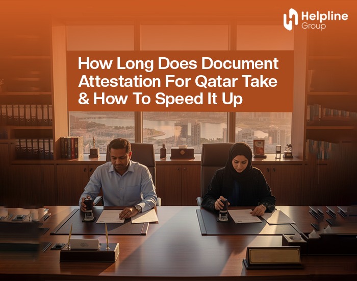 How Long Does Document Attestation for Qatar Take & How to Speed It Up