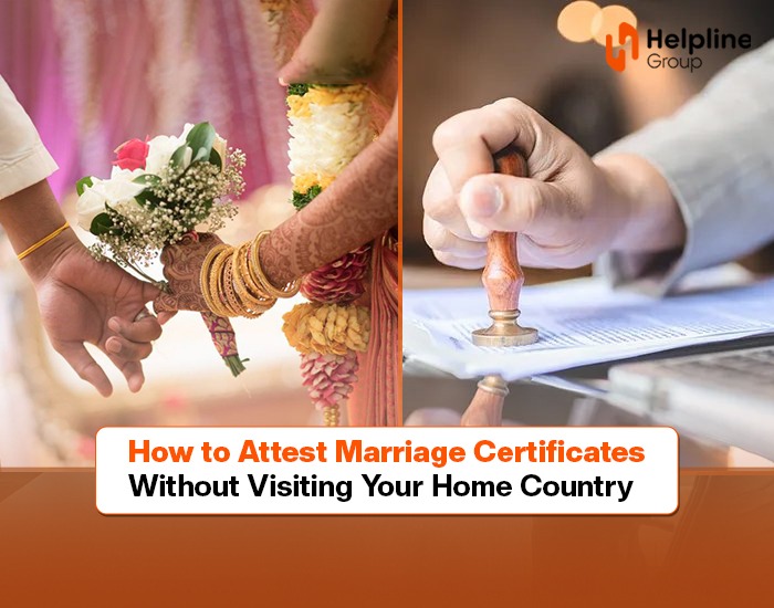 How to Attest Marriage Certificates Without Visiting Your Home Country