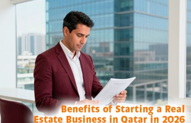 Benefits of Starting a Real Estate Business in Qatar in 2026