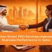 How-Smart-PRO-Services-Improve-Business-Performance-in-Qatar