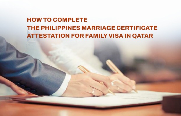 How to Complete the Philippines Marriage Certificate attestation for Family Visa in Qatar