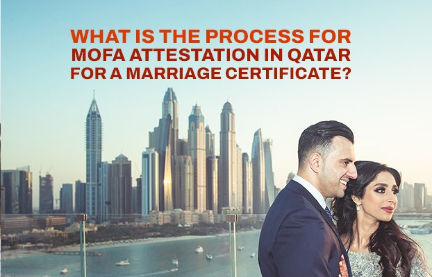 What is the Process for MOFA Attestation in Qatar for a Marriage Certificate?