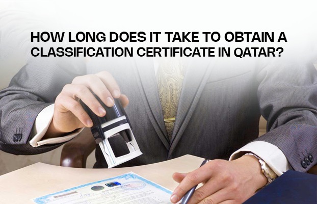 How Long Does It Take to Obtain a Classification Certificate in Qatar?